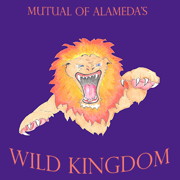 Mutual Of Alameda's Wild Kingdom